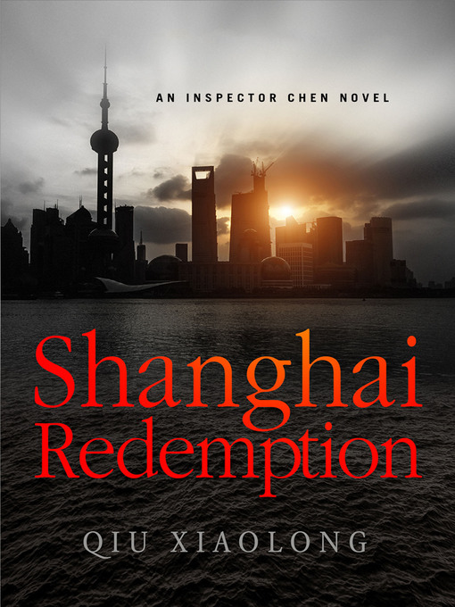Title details for Shanghai Redemption by Qiu Xiaolong - Wait list